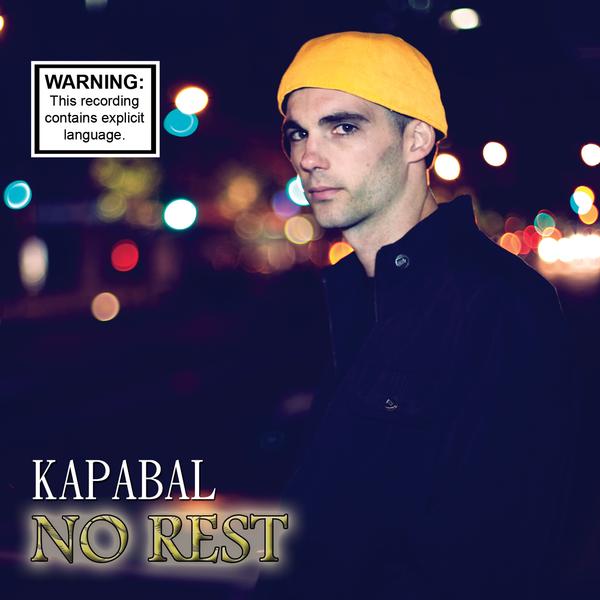 Kapabal's Album "No Rest" out Sept 12 2011